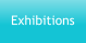 Exhibitions
