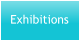 Exhibitions